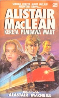 Image of Alistair MacClean's Death Train= Kereta Pembawa Maut