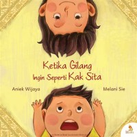 Image of Ketika Gilang Ingin Seperti Kak Sita