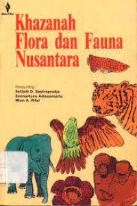 Image of Khazanah Flora dan Fauna Nusantara