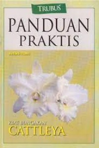 Image of Trubus Panduan Praktis: Kiat Bungakan Cattleya
