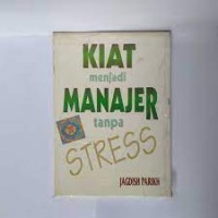 Image of Kiat Menjadi Manajer Tanpa Stress