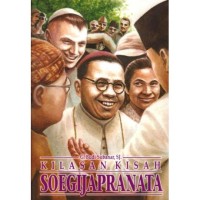 Image of Kilasan Kisah Soegijapranata