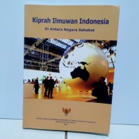Image of Kiprah Ilmuwan Indonesia di Antara Negara Sahabat