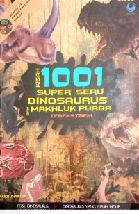Image of Kisah 1001 Super Seru Dinosaurus dan Makhluk Purba Terekstrem