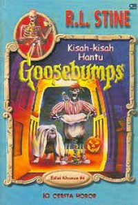 Image of Kisah-kisah Hantu Goosebumps [4] : 10 Cerita Horor