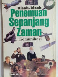 Image of Kisah-kisah Penemuan Sepanjang Zaman: Komunikasi