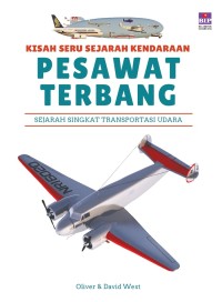 Image of Kisah Seru Sejarah Kendaraan : Pesawat Terbang