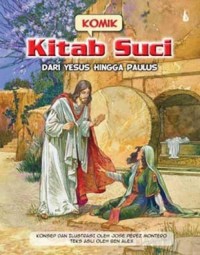 Image of Komik Kitab Suci : Dari Yesus Hingga Paulus