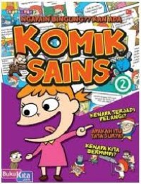 Image of Ngapain Bingung ?? Kan Ada : Komik Sains [2]