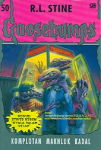 Image of Goosebumps [50]: Komplotan Makhluk Kadal