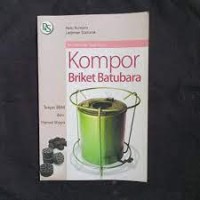 Image of Kompor Briket Batubara: Tanpa BBM dan Hemat Biaya