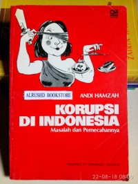 Image of Korupsi di Indonesia Masalah dan Pencegahannya