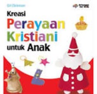 Image of Kreasi Perayaan Kristiani untuk Anak