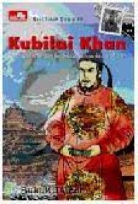 Image of Kubilai Khan : Kaisar China dengan Kekaisaran Terluas dalam Sejarah