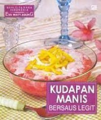 Image of Seri Citarasa Indonesia: Kudapan Manis Bersaus Legit