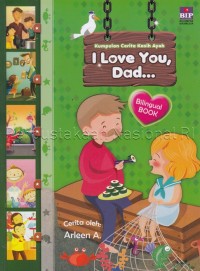 Image of Kumpulan Cerita Kasih Ayah : I Love You, Dad