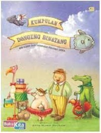 Image of Kumpulan Dongeng Binatang : 200 Kisah dari Berbagai Penjuru Dunia