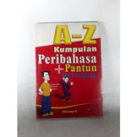 Image of Kumpulan Peribahasa plus Pantun Terlengkap : A-Z
