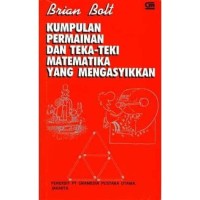 Image of Kumpulan Permainan & Teka Teki Matematika yang Mengasyikan