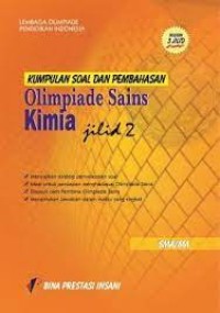 Image of Kumpulan Soal dan Pembahasan Olimpiade Sains Kimia: untuk SMA/MA [Jilid 2]