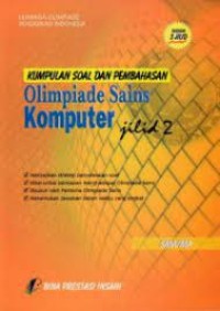 Image of Kumpulan Soal & Pembahasan Olimpiade Komputer [Jld 2]:  untuk SMA/MA