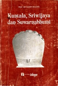 Image of Kuntala, Sriwijaya & Suwarnabhumi