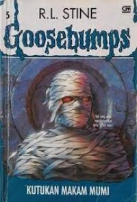 Image of Goosebumps [5]: Kutukan Makam Mumi