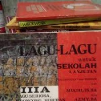Image of Lagu-lagu untuk Sekolah Dasar dan Lanjutan IIIA : Lagu Seriosa, Keroncong, Hiburan