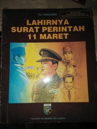 Image of Lahirnya Surat Perintah Sebelas Maret