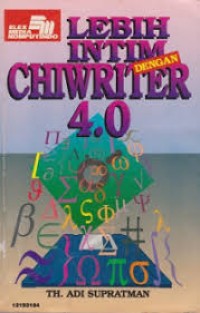 Image of Lebih Intim dengan Chiwriter 4.0