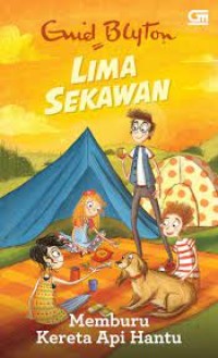 Image of Lima Sekawan [7] : Memburu Kereta Api Hantu