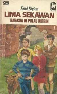 Image of Lima Sekawan : Rahasia di Pulau Kirrin