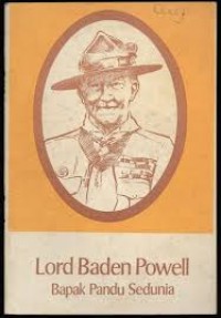 Image of Lord Baden Powel : Bapak Pandu Sedunia