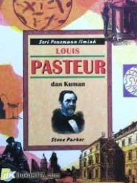 Image of Louis Pasteur dan Kuman