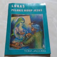 Image of Lukas Pelukis Hidup Yesus