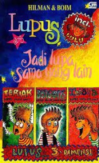 Image of Lupus ABG : Jadi Lupa Sama yang Lain