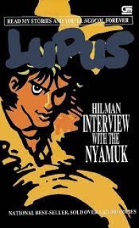 Image of Lupus : Hilman Interview with the Nyamuk