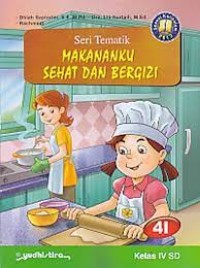 Image of Makananku Sehat dan Bergizi 4I : Kelas IV SD