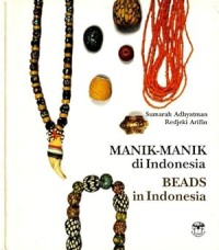 Image of Manik-manik di Indonesia: Beads in Indonesia