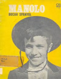 Image of Manolo : Bocah Spanyol