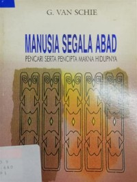 Image of Manusia Segala Abad=Pencari Serta Pencipta Makna Hidupnya