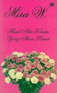 Image of Masih Ada Kereta Yang Akan Lewat