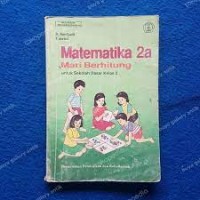 Image of Matematika [2a] : Mari Berhitung untuk SD Kelas II Cawu 1