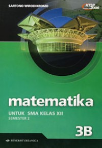 Image of Matematika [Jilid 3b]: untuk SMA Kls. XII IPA Sem. 2