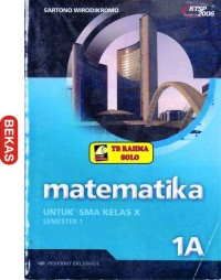 Image of Matematika [Jilid 1a]: untuk SMA Kls. X Sem. 1