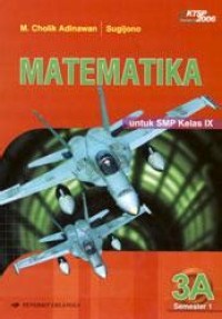 Image of Matematika [Jilid 3a]: untuk SMP Kls. IX Sem. 1