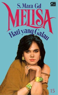 Image of Melisa [15]: Hati yang Galau