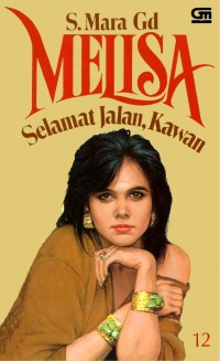 Image of Melisa [12]: Selamat Jalan, Kawan