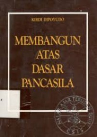 Image of Membangun Atas Dasar Pancasila