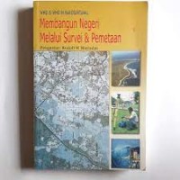 Image of Membangun Negeri Melalui Survei dan Pemetaan